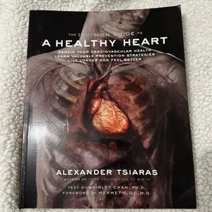 The Invision Guide to a Healthy Heart