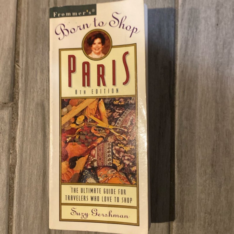 Frommer's Born to Shop Paris