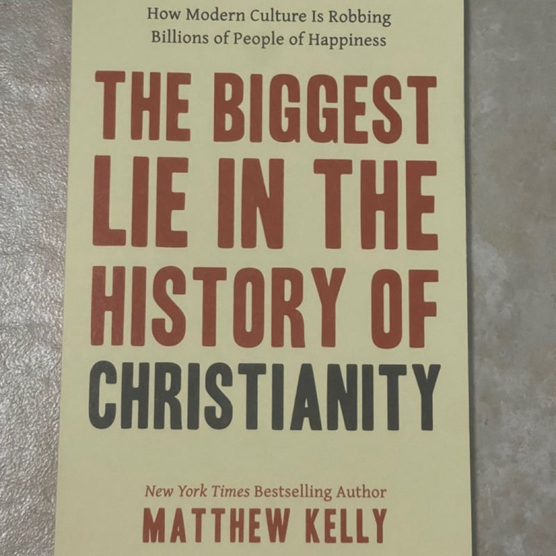 The Biggest Lie in the History of Christianity