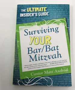 Surviving Your Bar/Bat Mitzvah