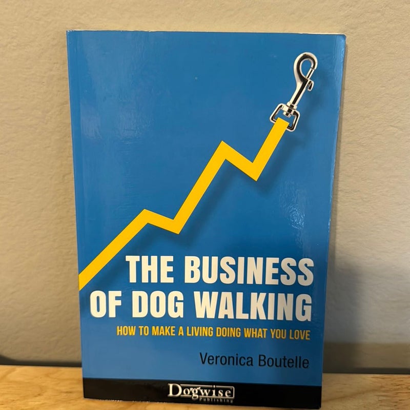 The Business of Dog Walking
