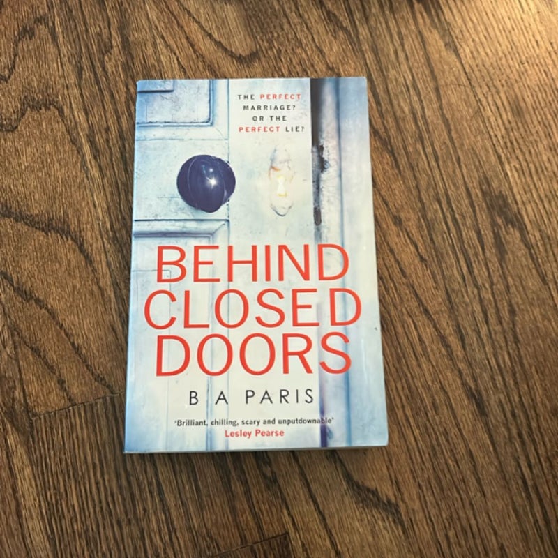 Behind Closed Doors