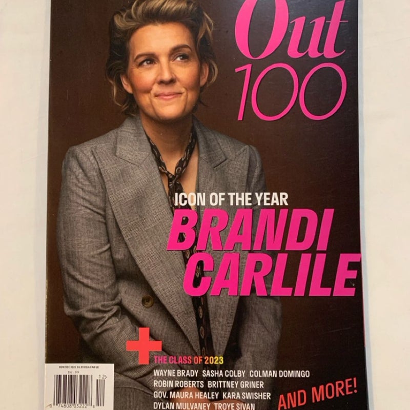 Out 100 Brandi Carlile “Icon of the Year” Issue Nov/Dec 2023 Magazine 