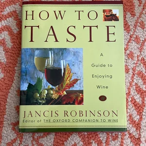 How to Taste