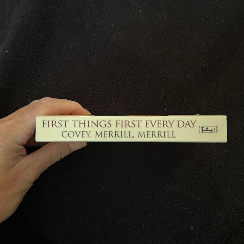 First Things First Every Day