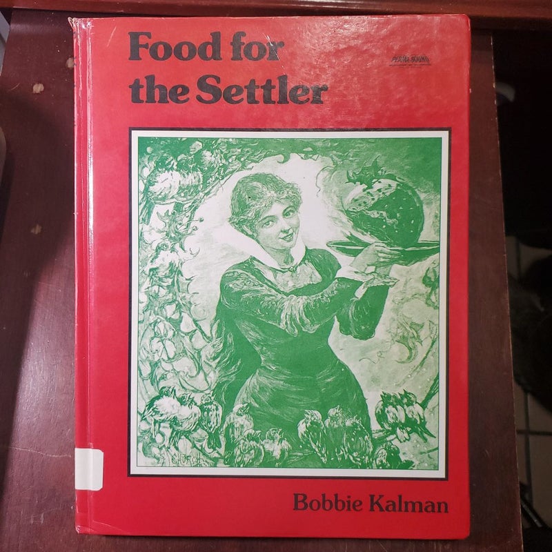 Food for the Settler