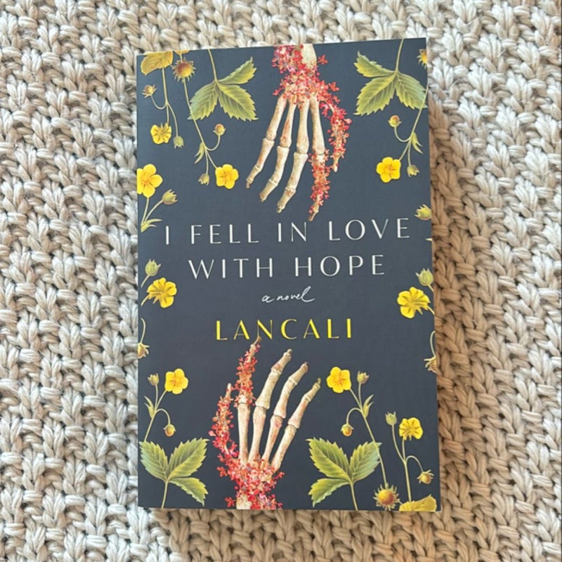 I Fell in Love with Hope