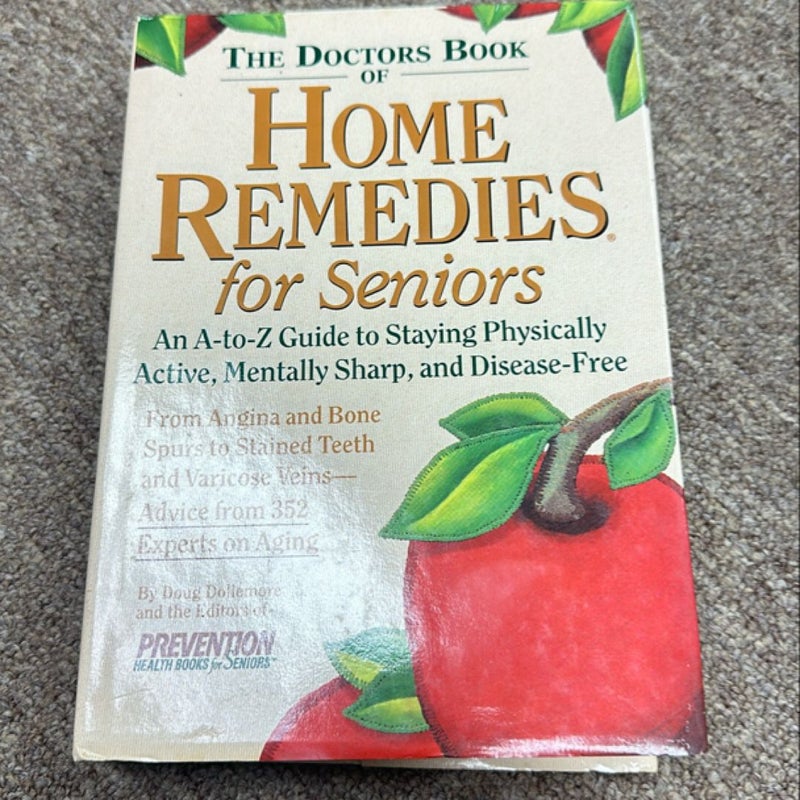 The Doctor's Book of Home Remedies for Seniors