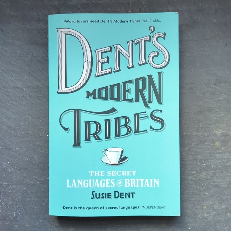 Dent's Modern Tribes