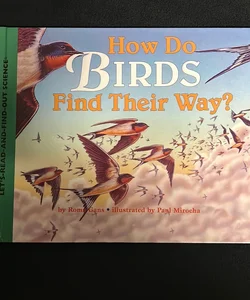 How Do Birds Find Their Way?