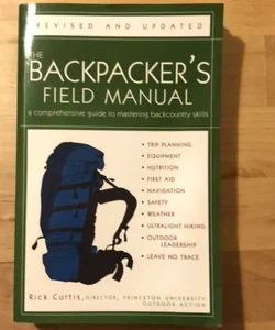 The Backpacker's Field Manual, Revised and Updated