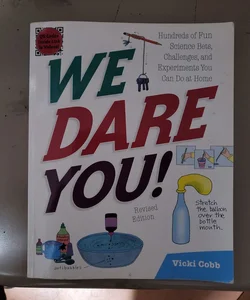 We Dare You!