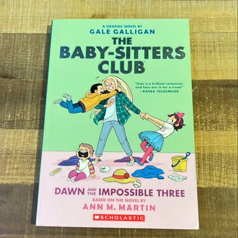 The Baby-Sitters Club Dawn and the Impossible Three