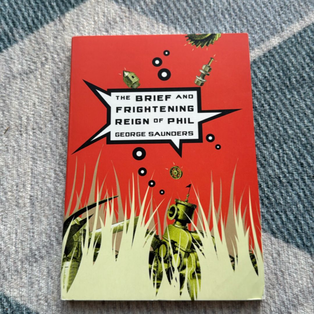 The Brief and Frightening Reign of Phil