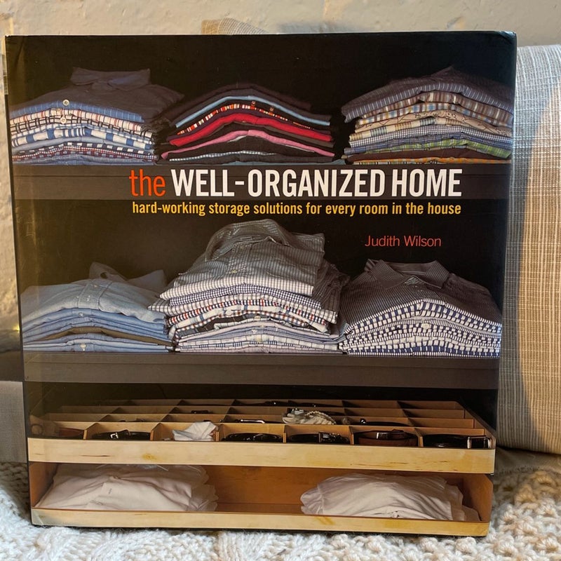 The Well-Organized Home