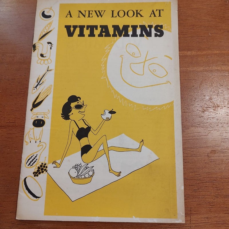 A New Look at Vitamins 