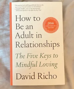 How to Be an Adult in Relationships