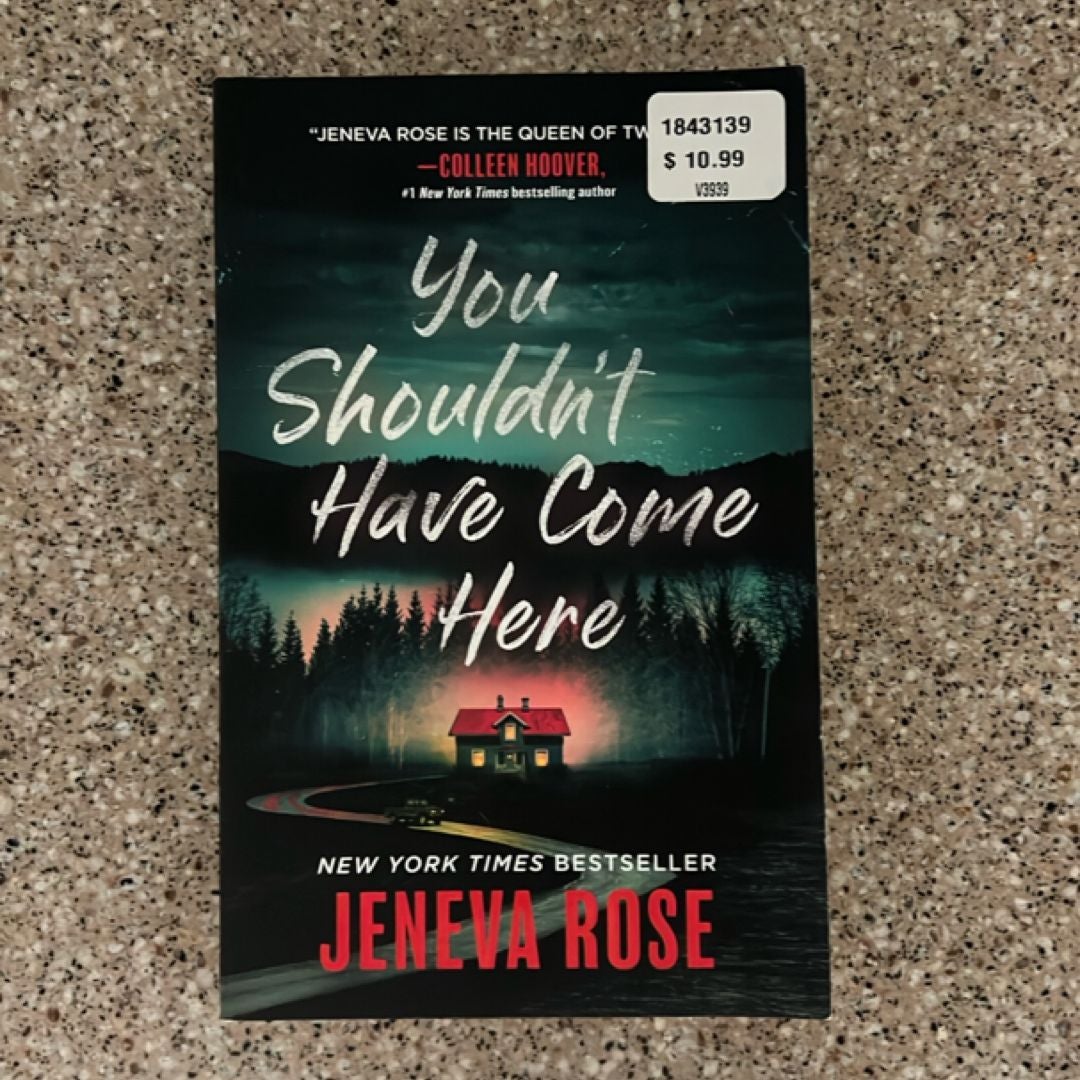 You Shouldn't Have Come Here