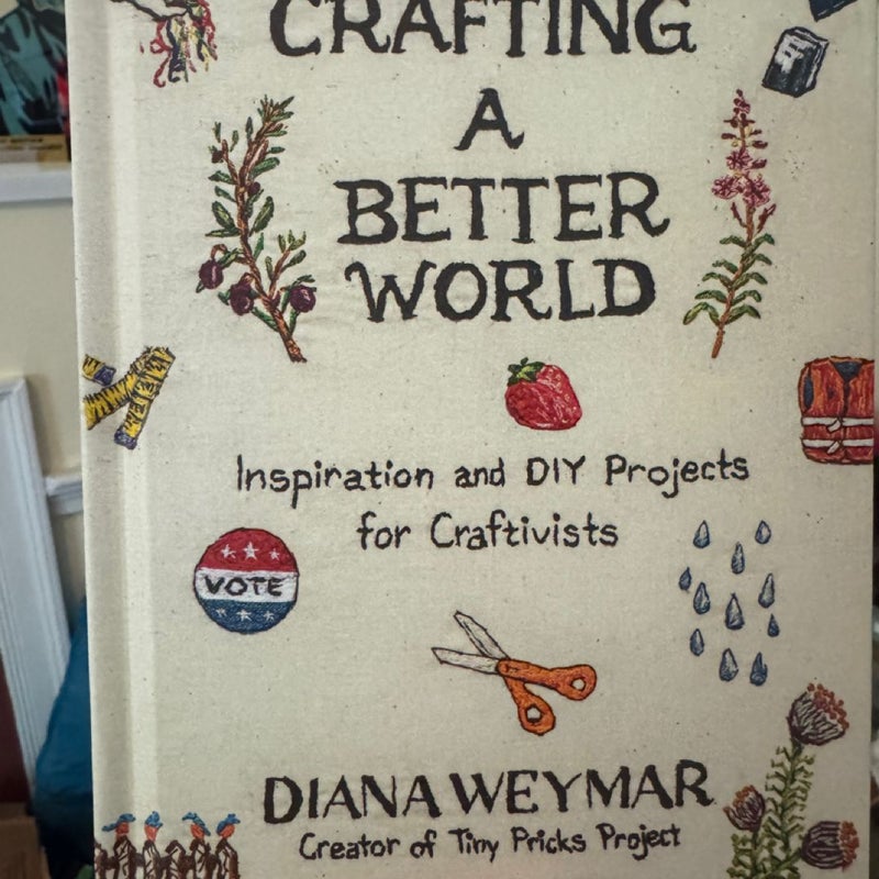 Crafting a Better World