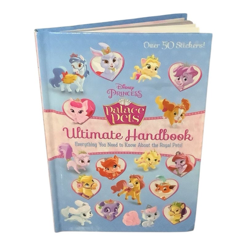 Palace Pets Ultimate Handbook (Disney Princess: Palace Pets)