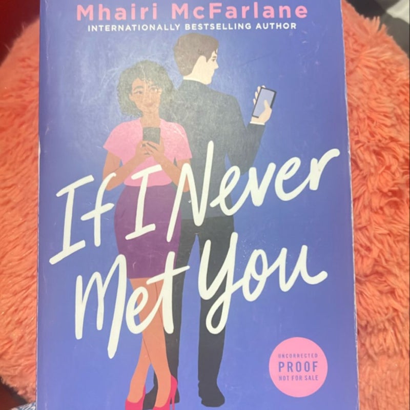 If I Never Met You