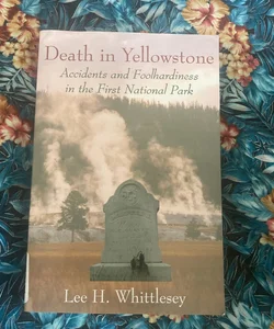 Death in Yellowstone