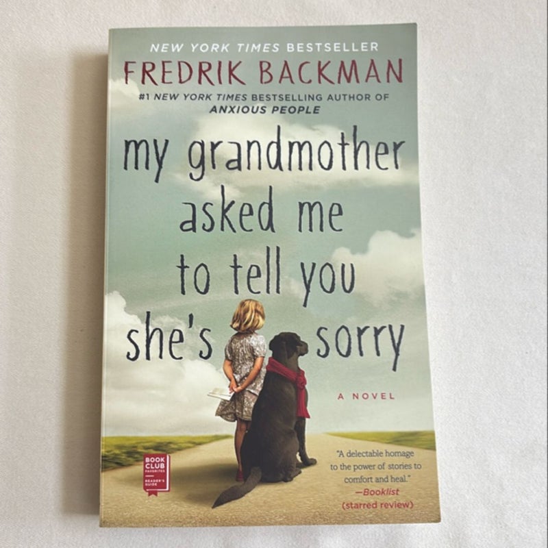 My Grandmother Asked Me to Tell You She's Sorry