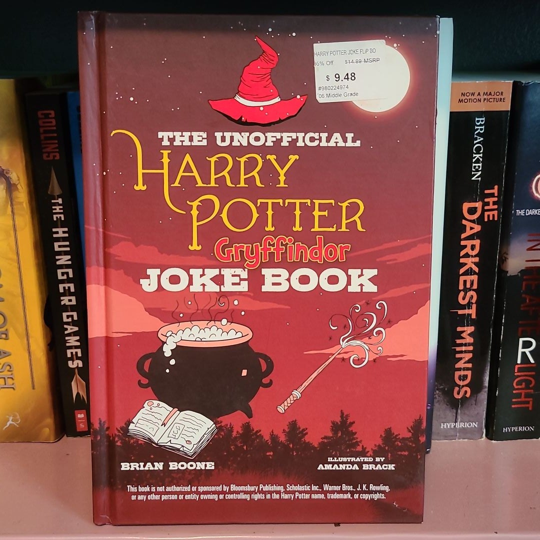 The Unofficial Harry Potter Joke Book: Great Guffaws for Gryffindor