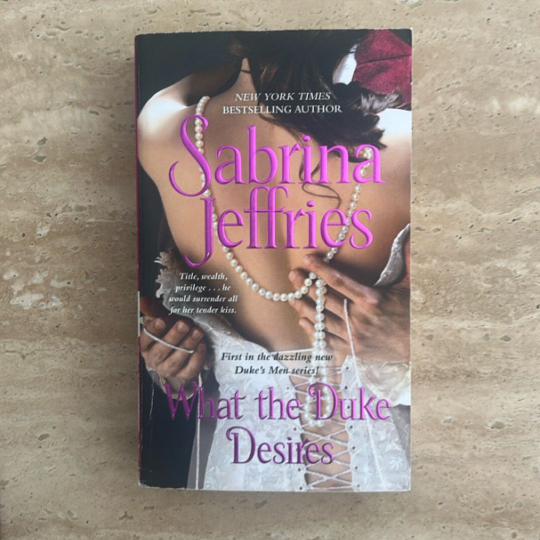 What the Duke Desires