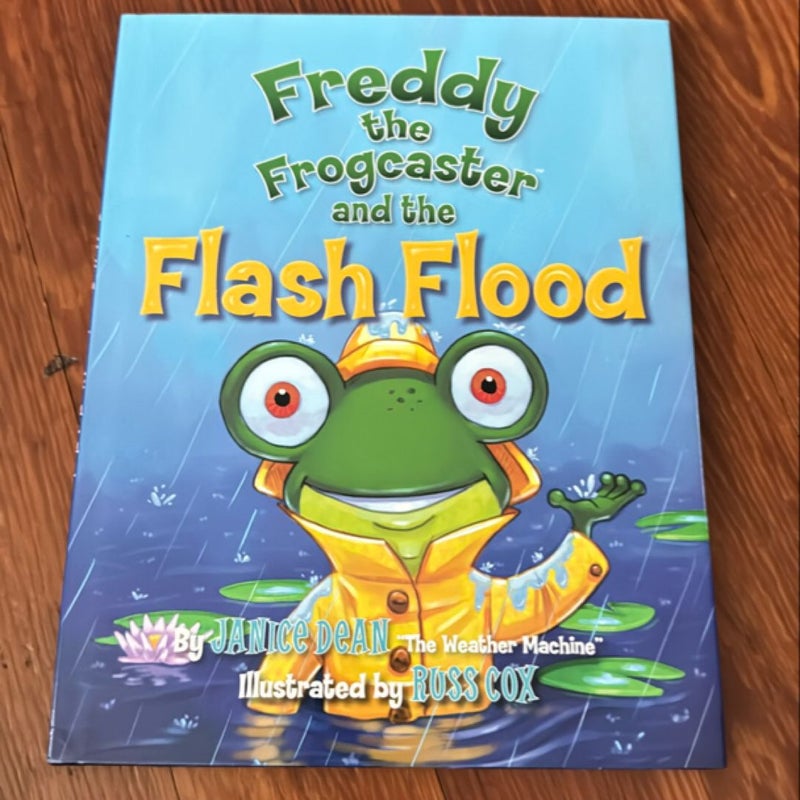 Freddy the Frogcaster and the Flash Flood