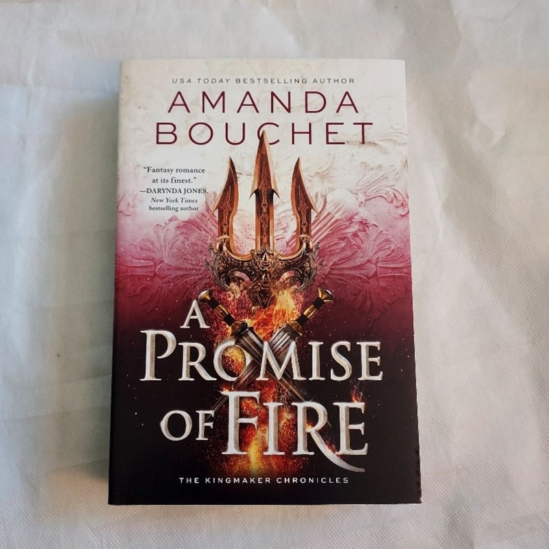 A Promise of Fire