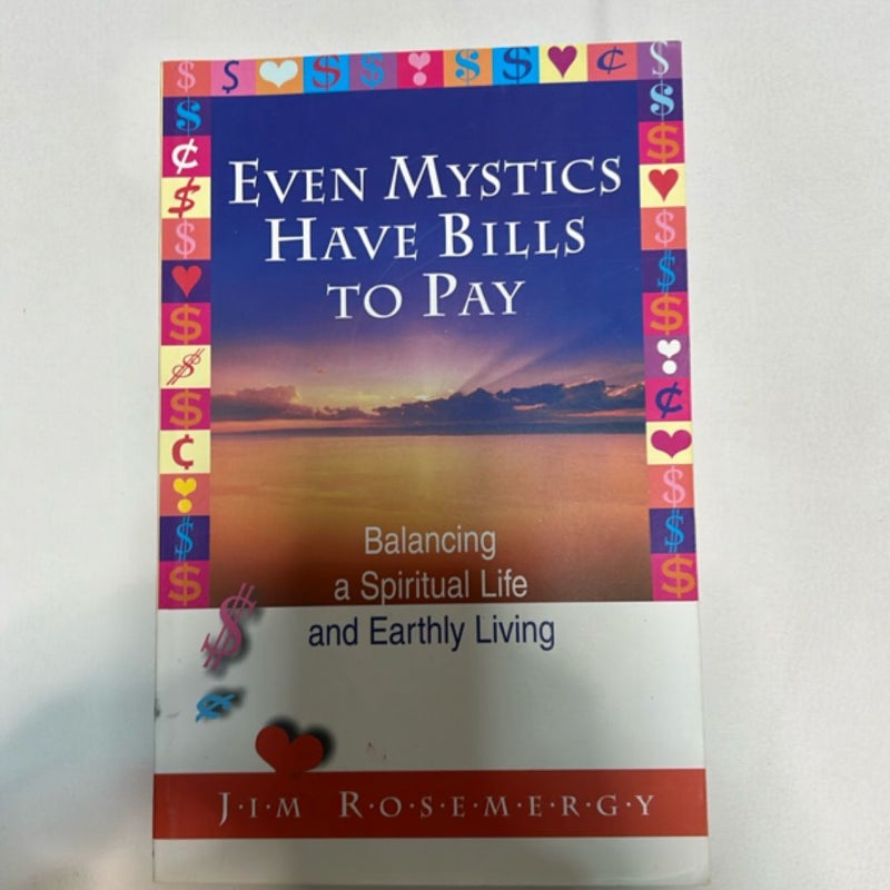 Even Mystics Have Bills to Pay