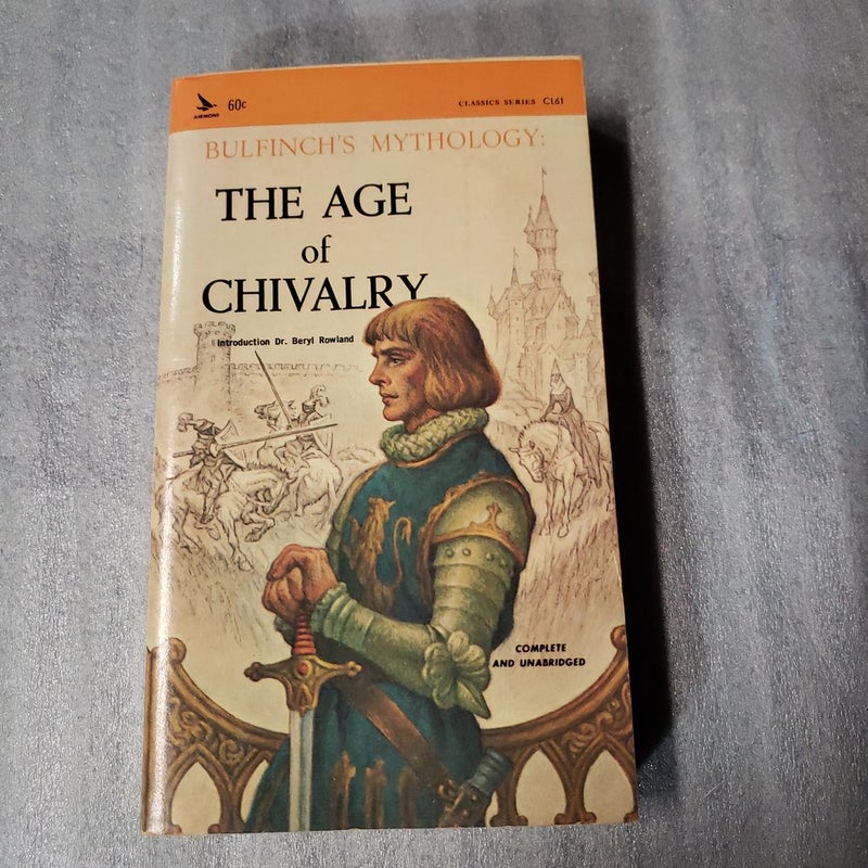 Bulfinch's Mtythology: The Age of Chivalry