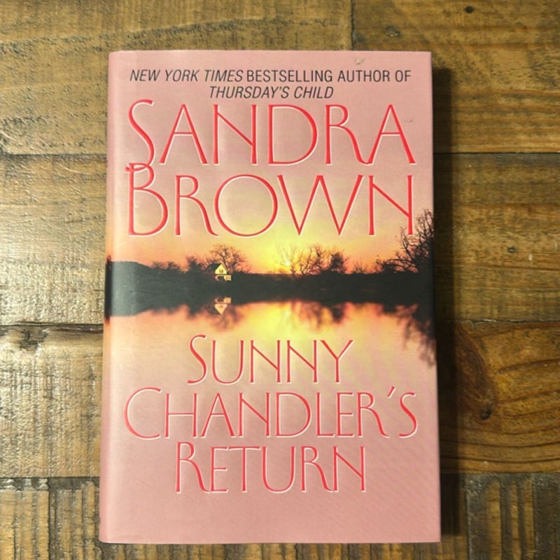 Sunny Chandler's Return