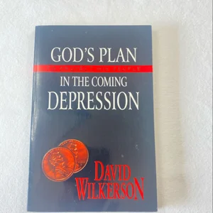 God's Plan to Protect His People in the Coming Depression