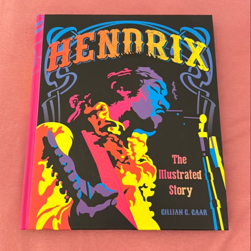 Hendrix: The Illustrated Story