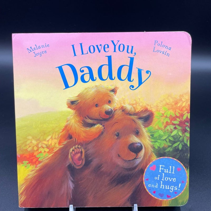 I Love You Daddy Children’s Board Book