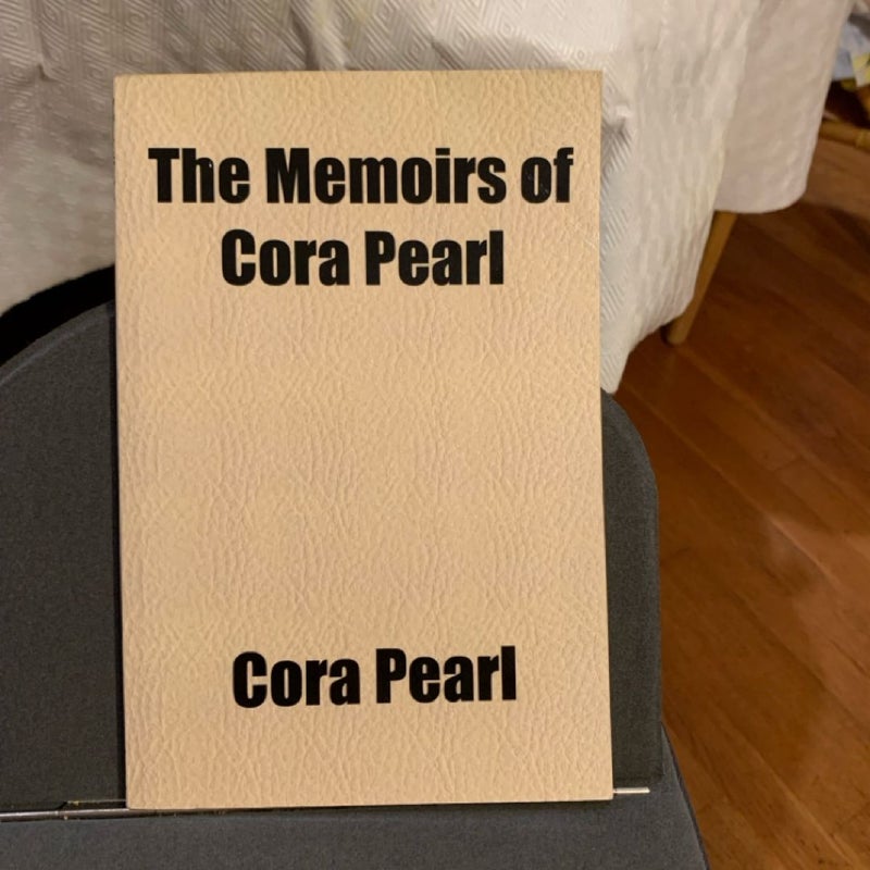 The Memoirs of Cora Pearl