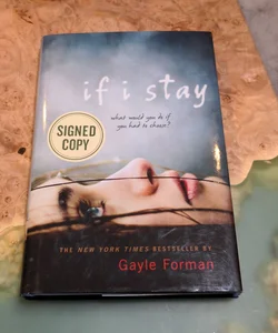 If I Stay (1st Edition, Autographed by author)