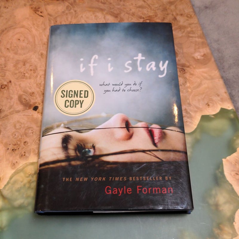 If I Stay (1st Edition, Autographed by author)