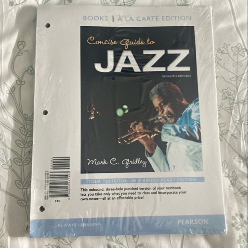 Concise Guide to Jazz, Books a la Carte Edition