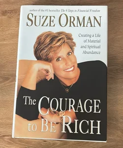 The Courage to Be Rich