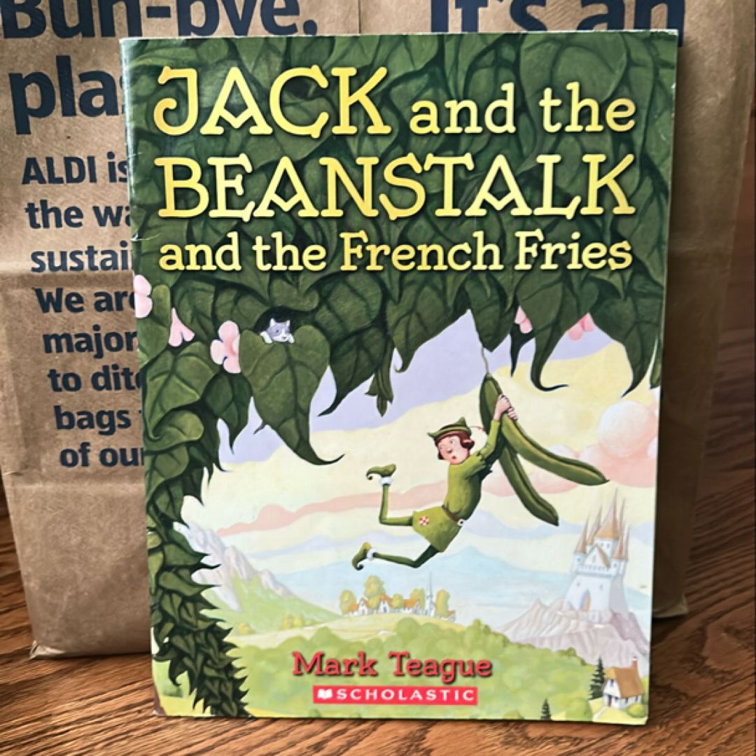 Jack and the Beanstalk and the French Fries
