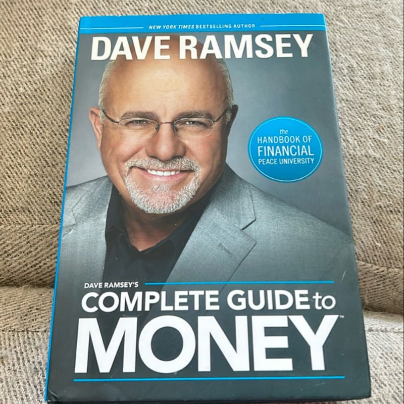 Dave Ramsey's Complete Guide to Money