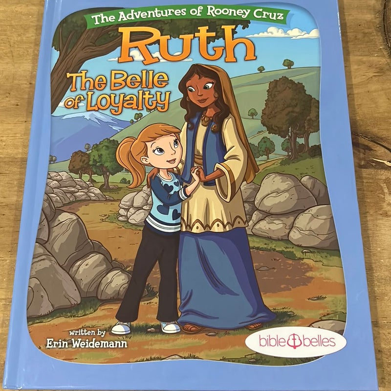 Ruth the Belle of Loyalty