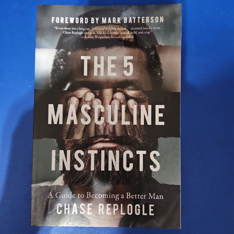 The 5 Masculine Instincts