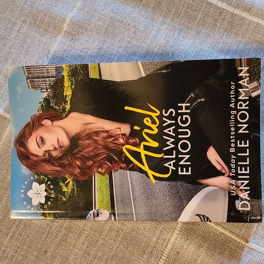 Ariel, Always Enough