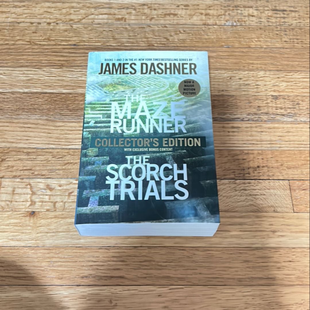 The Maze Runner and the Scorch Trials: the Collector's Edition (Maze Runner, Book One and Book Two)