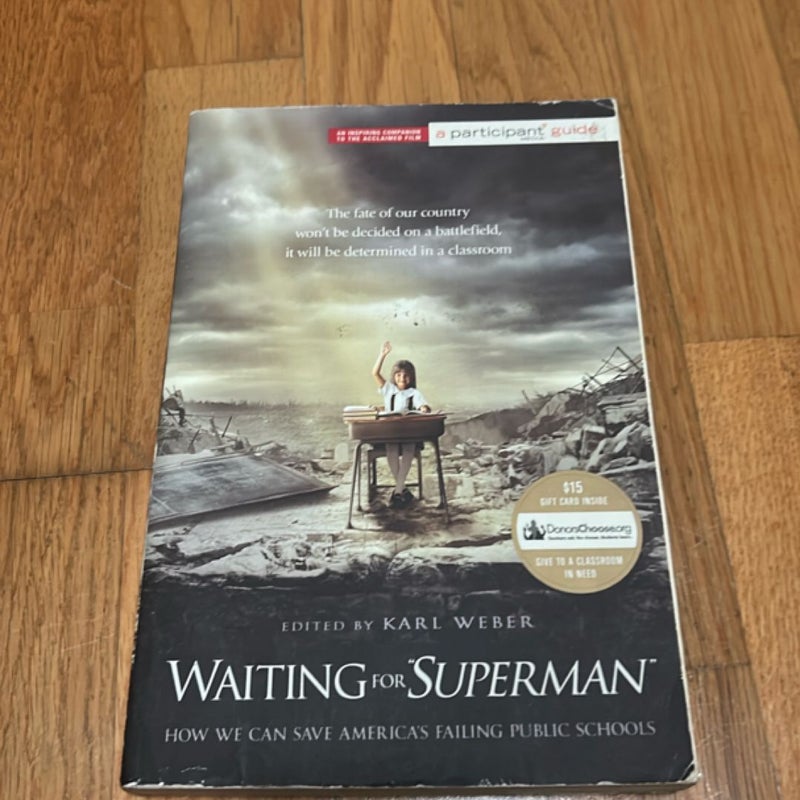 Waiting For &quot;&quot;SUPERMAN&quot;&quot;