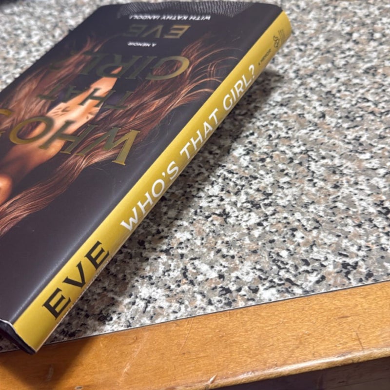 Who’s that girl? signed First edition